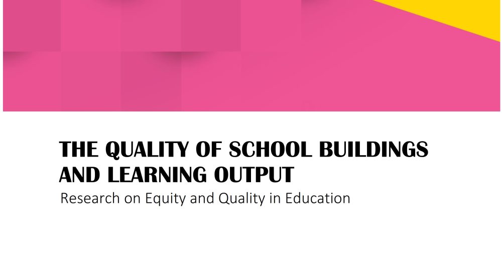 2019 - The Quality of School Buildings and Learning Output - Research New Indonesia.pdf