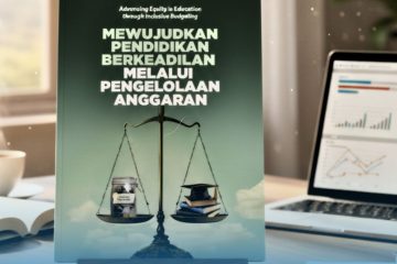 Mewujudkan Pendidikan Berkeadilan Melalui Pengelolaan Anggaran
